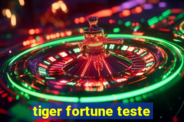 tiger fortune teste